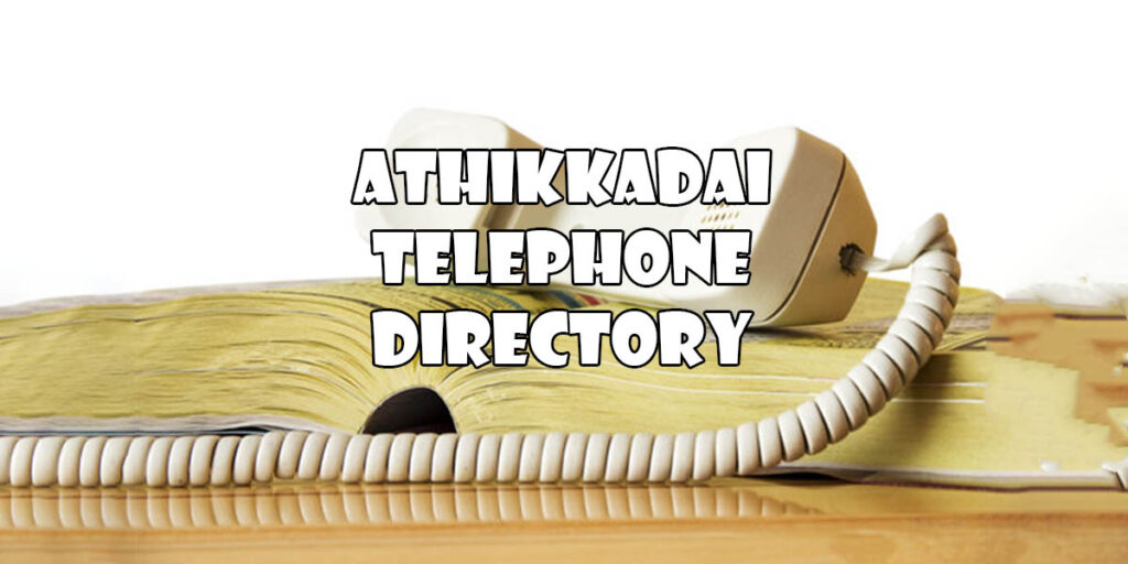 Athikkadai Phone Directory
