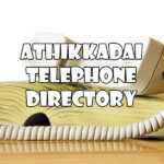 Athikkadai Phone Directory